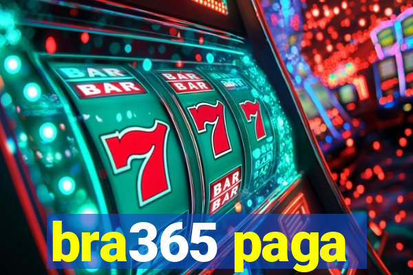 bra365 paga